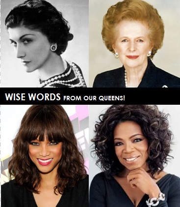 Wise Word from Powerful “Queens”